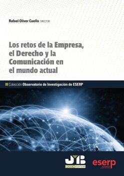 LOS RETOS DE LA EMPRESA EL DERECHO Y LA COMUNICACIÓN EN EL MUNDO