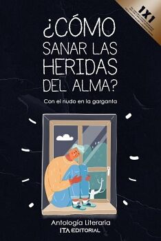 CÓMO SANAR LAS HERIDAS DEL ALMA AUTORES VARIOS ITA 9798372850835