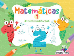 MATEMTICAS 1 -DESCUBRIENDO NMEROS-