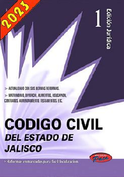 CDIGO CIVIL DEL ESTADO DE JALISCO 2023 (ED. JURDICA)