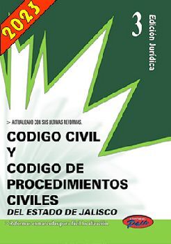 CDIGO CIVIL Y DE PROCED. CIVILES DE JALISCO 2023 (ED.JURD