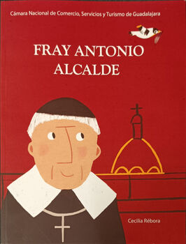 FRAY ANTONIO ALCALDE