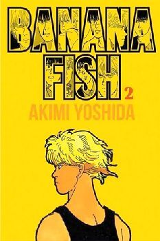 BANANA FISH (VOL.2)