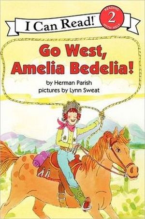 GO WEST AMELIA BEDELIA