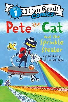 PETE THE CAT: AND THE SPRINKLE STEALER-