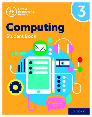 OXFORD INTERNATIONAL PRIMARY COMPUTING 3 2ED STUDENT BOOK