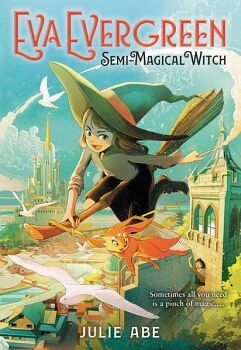 EVA EVERGREEN, SEMI-MAGICAL WITCH