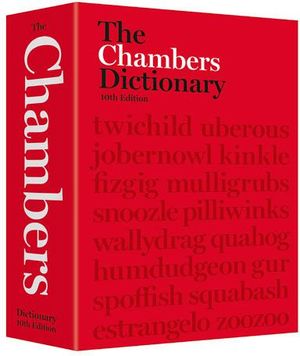 CHAMBERS DICTIONARY (10ED.)