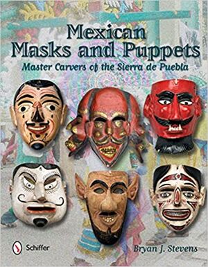 MEXICAN MASKS & PUPPETS