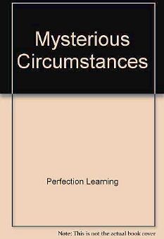 MYSTERIOUS CIRCUMSTANCES