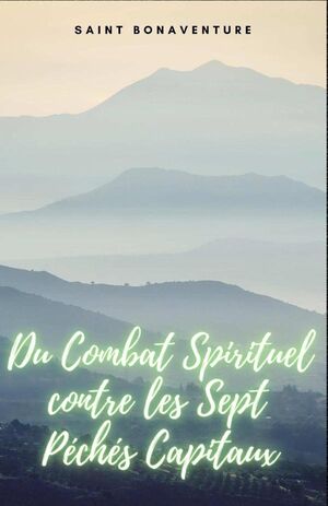 DU COMBAT SPIRITUEL CONTRE LES SEPT PCHS CAPITAUX