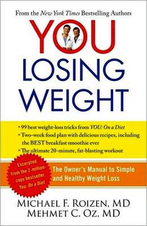 YOU LOSING WEIGHT: THE OWNER'S MANUAL TO SIMPLE
