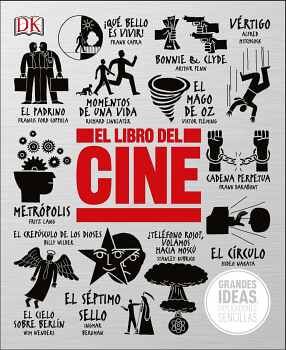 LIBRO DEL CINE, EL -GRANDES IDEAS, EXPLICACIONES- (EMPASTADO)