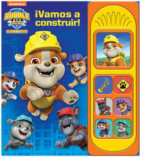 RUBBLE & CREW -VAMOS A CONSTRUIR!- (LIBRO CON SONIDOS)