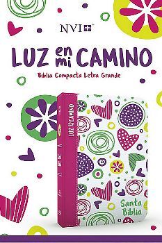 BIBLIA LUZ EN MI CAMINO (CORAZONES) -LETRA GRANDE- (NVI)