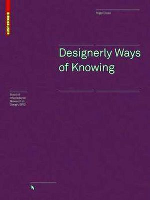 DESIGNERLY WAYS OF KNOWING