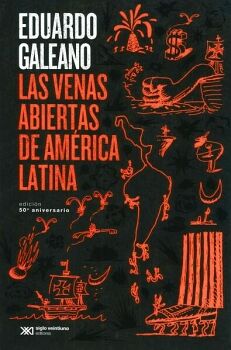 LAS VENAS ABIERTAS DE AMRICA LATINA