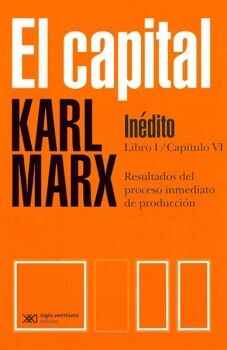 EL CAPITAL (CAPTULO 6: LIBRO PRIMERO: INDITO)