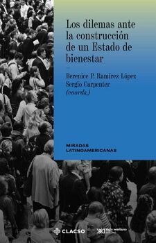 LOS DILEMAS ANTE LA CONSTRUCCIN DE UN ESTADO DE BIENESTAR