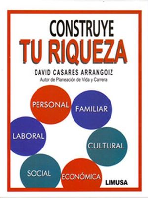 CONSTRUYE TU RIQUEZA