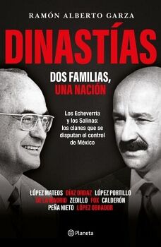 DINASTAS: DOS FAMILIAS, UNA NACIN