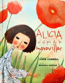 ALICIA EN EL PAS DE LAS MARAVILLAS -ILUST./INFANTIL CHINA- (EMP)