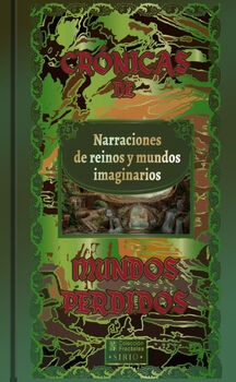 CRNICAS DE MUNDOS PERDIDOS -NARRACIONES DE REINOS- (COL.FRAC.)