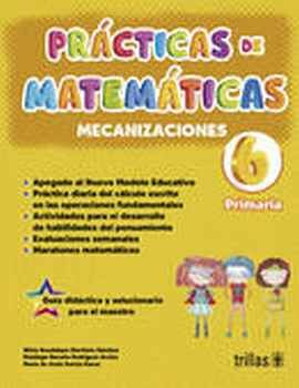 PRCTICAS DE MATEMTICAS 6 PRIM. 2ED. -MECANIZACIONES-