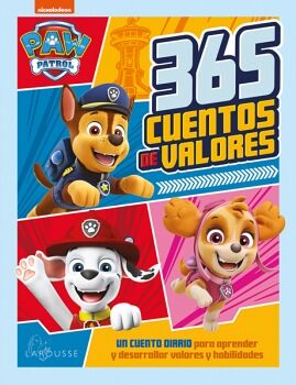 365 CUENTOS DE VALORES DE PAW PATROL