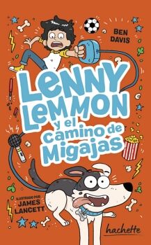 LENNY LEMMON Y EL CAMINO DE MIGAJAS