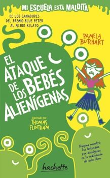 EL ATAQUE DE LOS BEBS ALIENGENAS (MI ESCUELA EST MALDITA)