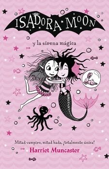 ISADORA MOON 5 - ISADORA MOON Y LA SIRENA MGICA