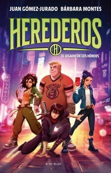 HEREDEROS 1 - EL LEGADO DE LOS HROES