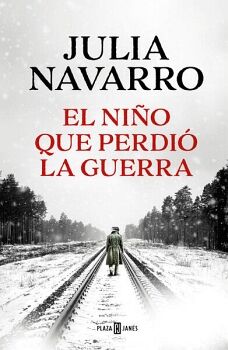 EL NIO QUE PERDI LA GUERRA