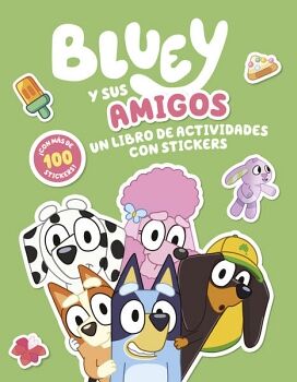 BLUEY. ACTIVIDADES - BLUEY Y SUS AMIGOS