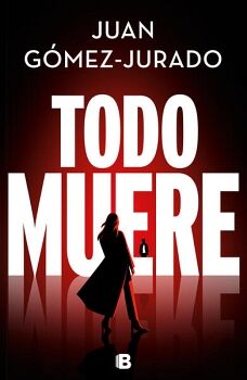 TODO MUERE ( TODO ARDE 3 )