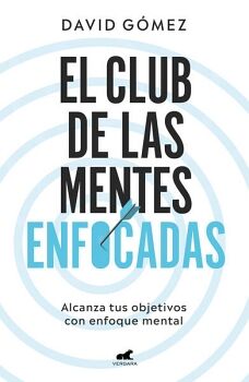 EL CLUB DE LAS MENTES ENFOCADAS