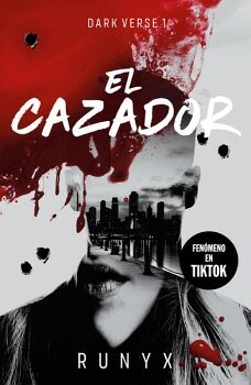 EL CAZADOR ( DARK VERSE 1 )