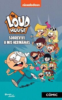 THE LOUD HOUSE. SOBREVIV A MIS HERMANAS