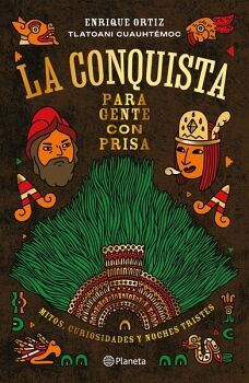 LA CONQUISTA PARA GENTE CON PRISA