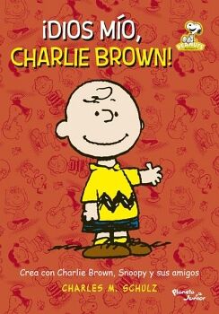 PEANUTS. DIOS MO, CHARLIE BROWN!