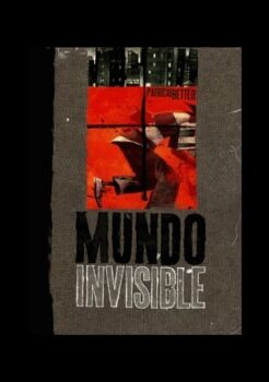 MUNDO INVISIBLE