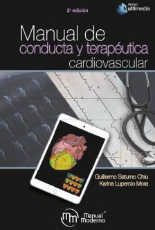 MANUAL DE CONDUCTA Y TERAPUTICA CARDIOVASCULAR 2ED.