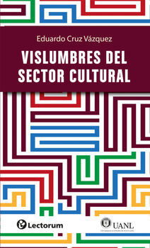 VISLUMBRES DEL SECTOR CULTURAL