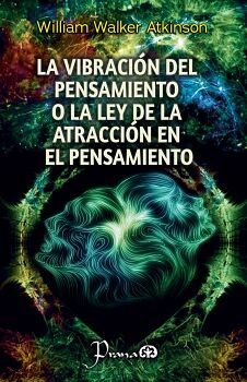 VIBRACIN DEL PENSAMIENTO,LA