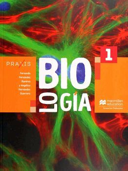 BIOLOGA 1 BACH. (SERIE PRAXIS)