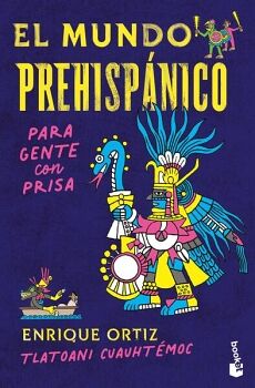 EL MUNDO PREHISPNICO PARA GENTE CON PRISA