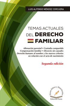 TEMAS ACTUALES DEL DERECHO FAMILIAR 2ED.