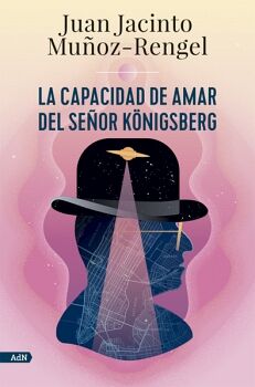 LA CAPACIDAD DE AMAR DEL SEOR KNIGSBERG