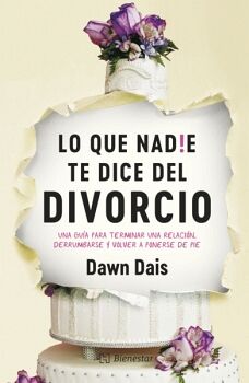 LO QUE NADIE TE DICE DEL DIVORCIO